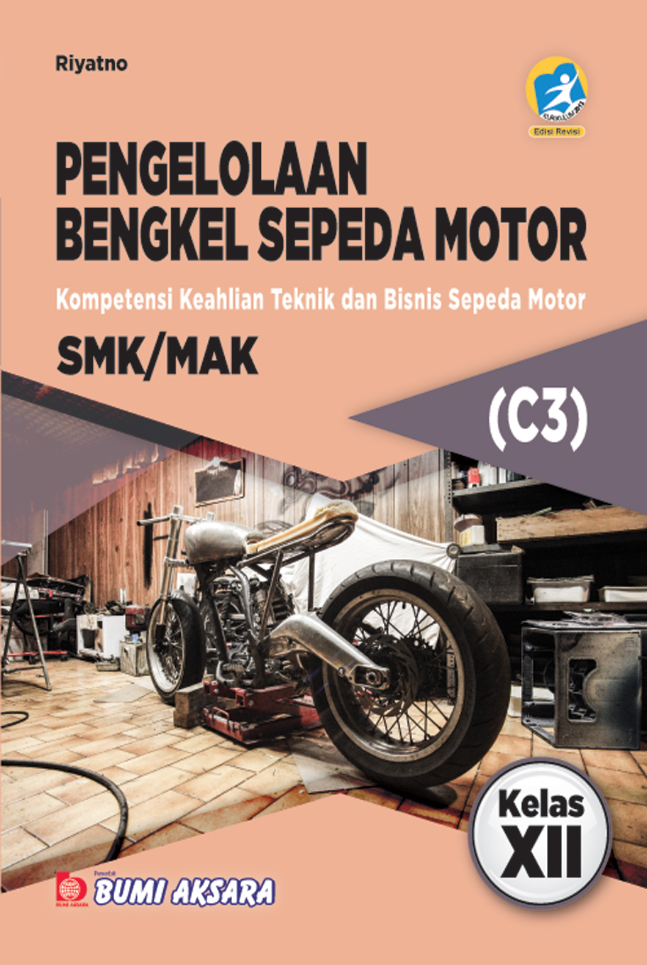 Pengelolaan Bengkel Sepeda Motor Kelas XII SMK-C3 [K13-Rev]